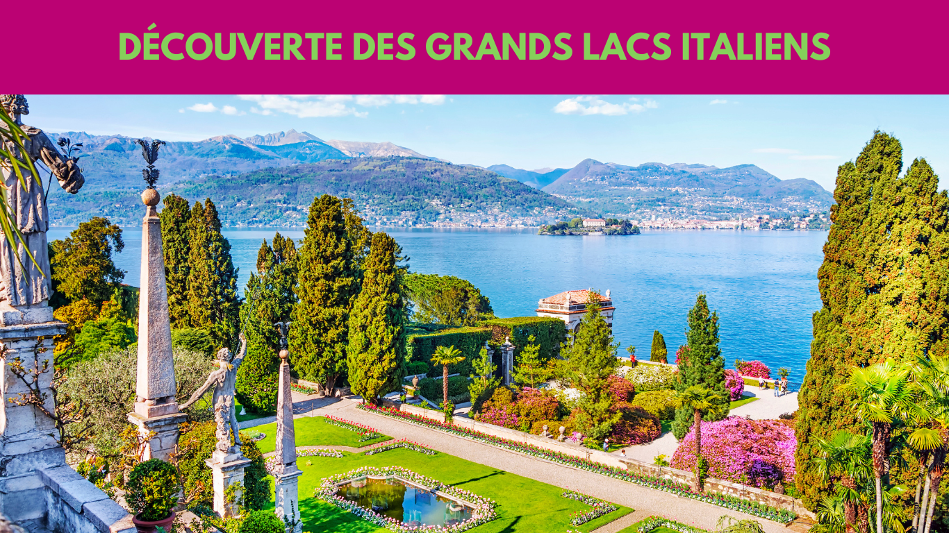 LES GRANDS LACS ITALIENS 2026